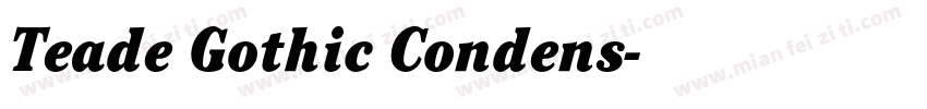 Teade Gothic Condens字体转换